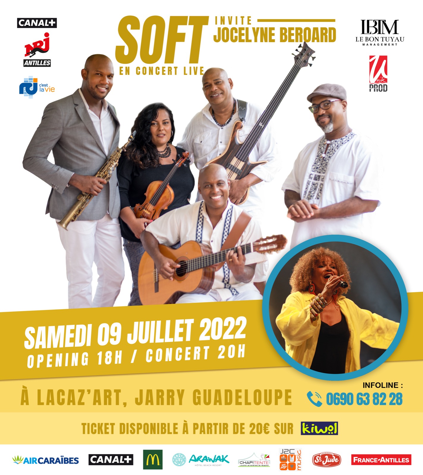 Affiche : SOFT & JOCELYNE BEROARD - SAMEDI 09 JUILLET 2022 - À LACAZ'ART
