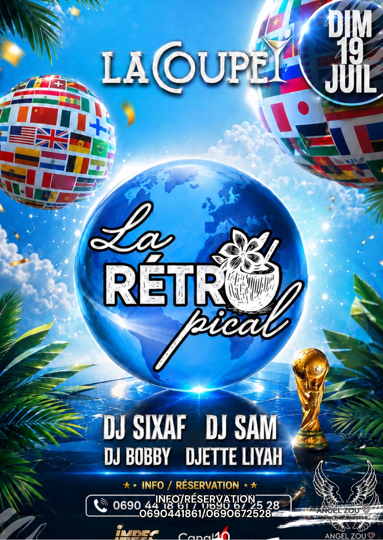 Affiche : LA RÉTROPICAL SPÉCIAL COUPE DU MONDE